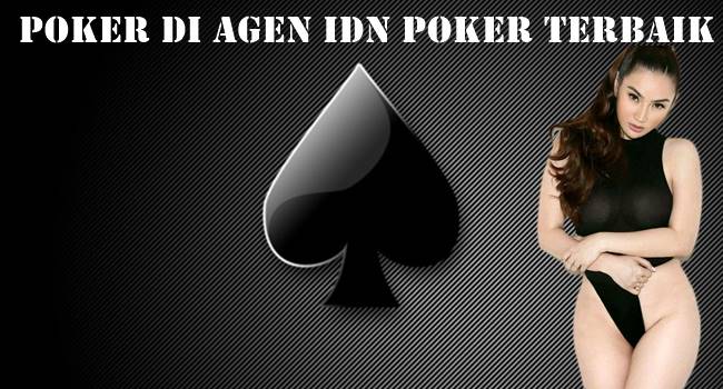 Keuntungan Bermain Poker di Agen IDN Poker Terbaik